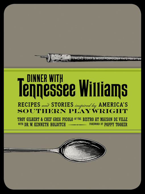 Title details for Dinner with Tennessee Williams by Troy Gilbert - Available